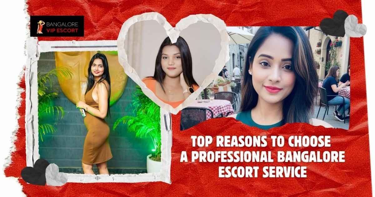 Professional Bangalore Escort Service